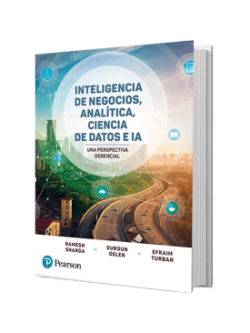 Libro Inteligencia de negocios, analítica, ciencia de datos e IA Libro Inteligencia de negocios, analítica, ciencia de datos e IA