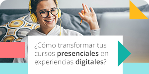 cover-e-book-como-transformar-cursos-presenciales-en-digitales cover-e-book-como-transformar-cursos-presenciales-en-digitales